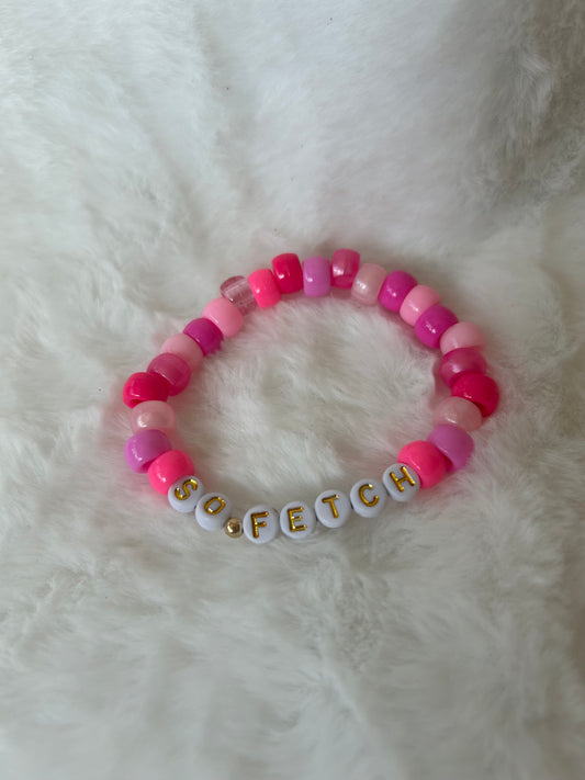 So fetch bracelet